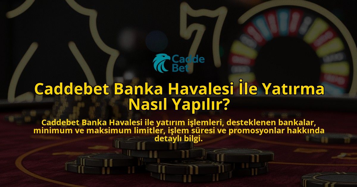 Caddebet-Banka-Havalesi-le-Yatrma-Nasl-Yaplr-overlay-1768157021.jpg